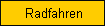 Radfahren